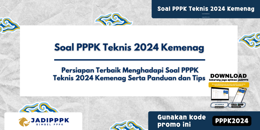 Soal PPPK Teknis 2024 Kemenag