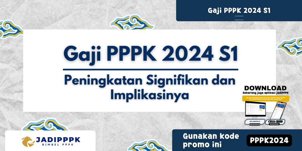 Gaji PPPK 2024 S1