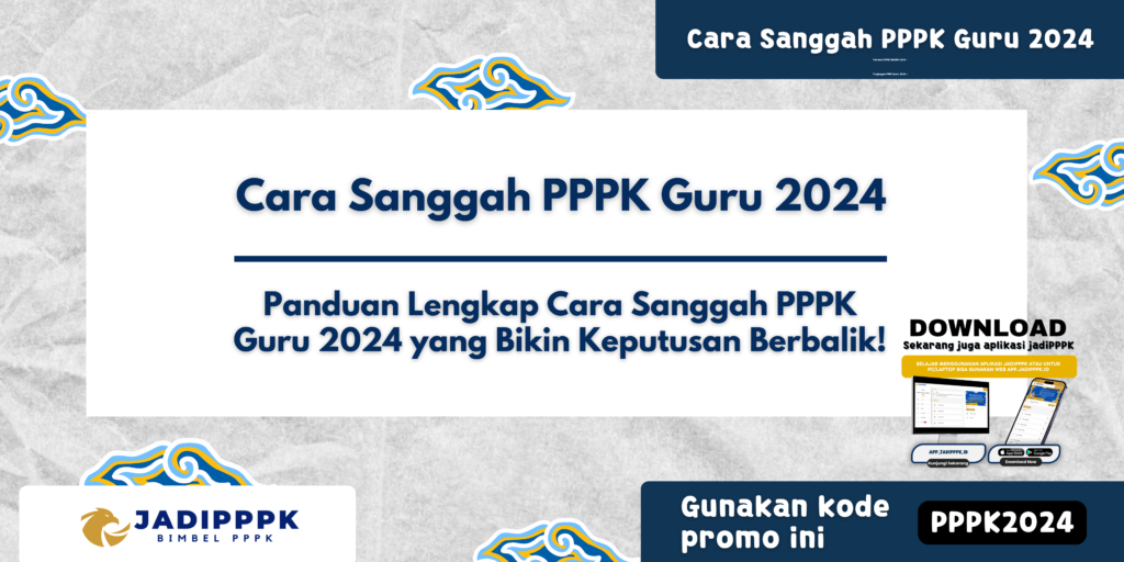 Cara Sanggah PPPK Guru 2024