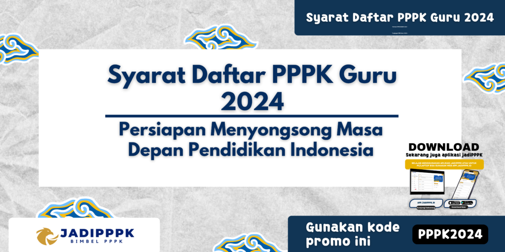 Syarat Daftar PPPK Guru 2024