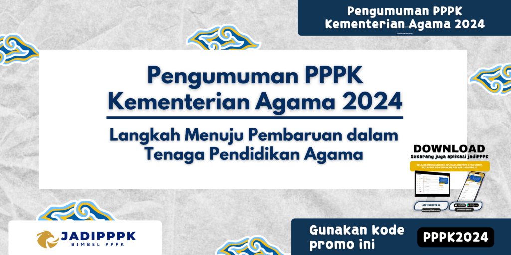 Pengumuman PPPK Kementerian Agama 2024