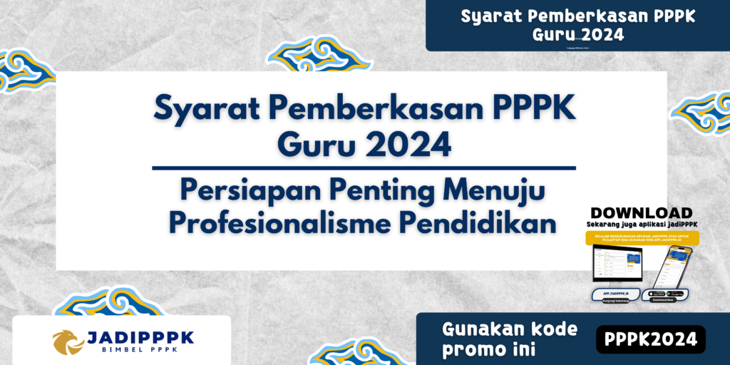 Syarat Pemberkasan PPPK Guru 2024