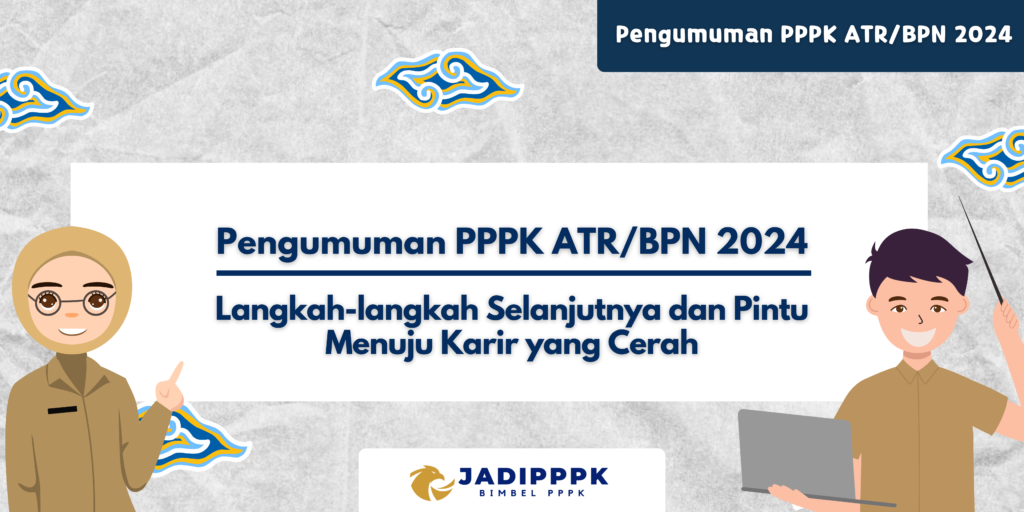 Pengumuman PPPK ATR/BPN 2024