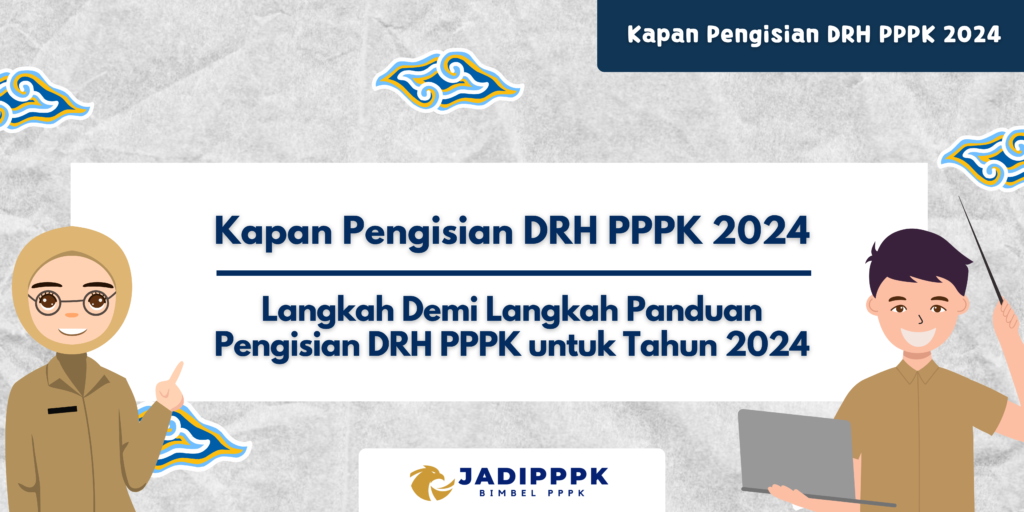 Kapan Pengisian DRH PPPK 2024