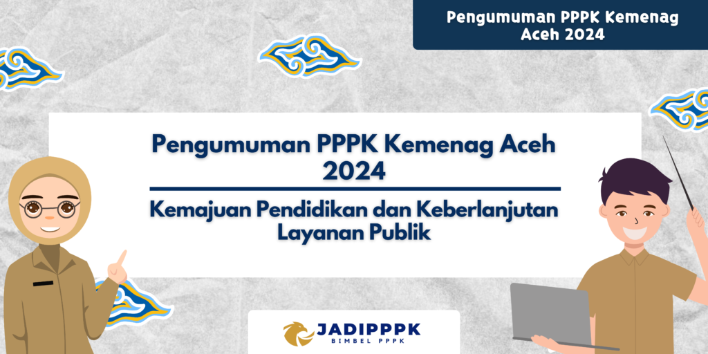 Pengumuman PPPK Kemenag Aceh 2024