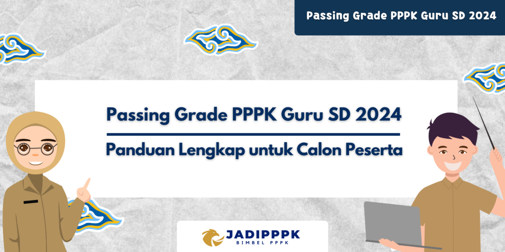 Passing Grade PPPK Guru SD 2024