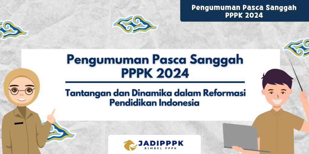 Pengumuman Pasca Sanggah PPPK 2024