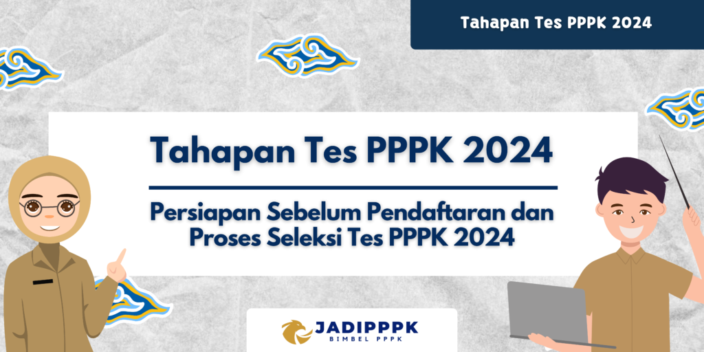 Tahapan Tes PPPK 2024