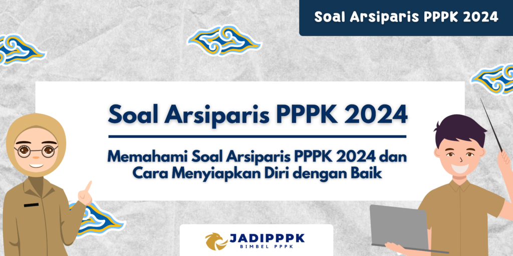 Soal Arsiparis PPPK 2024