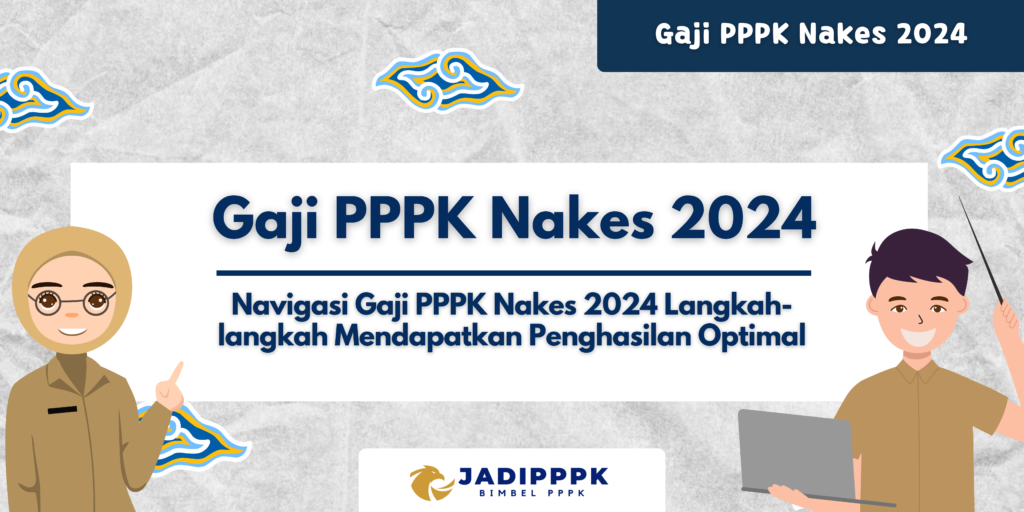 Gaji PPPK Nakes 2024