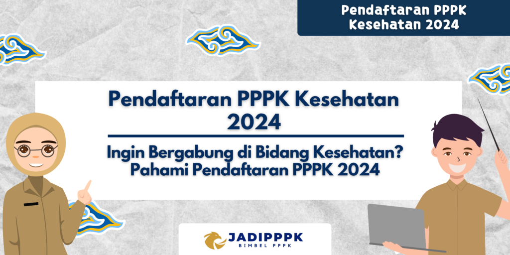 Pendaftaran PPPK Kesehatan 2024