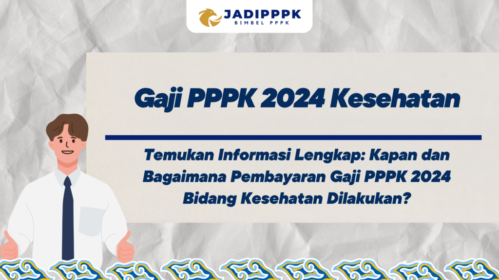 Gaji PPPK 2024 Kesehatan