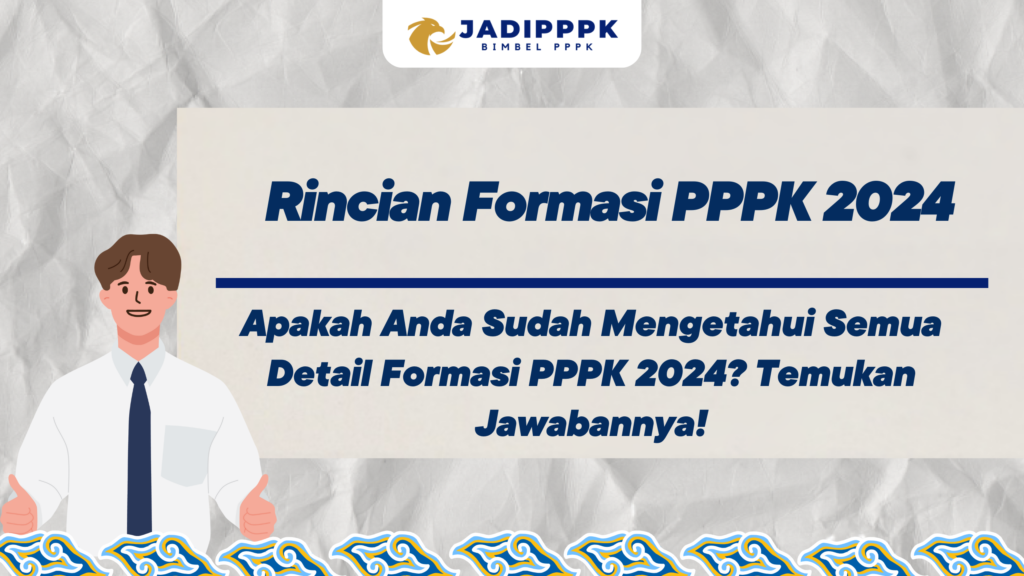 Rincian Formasi PPPK 2024