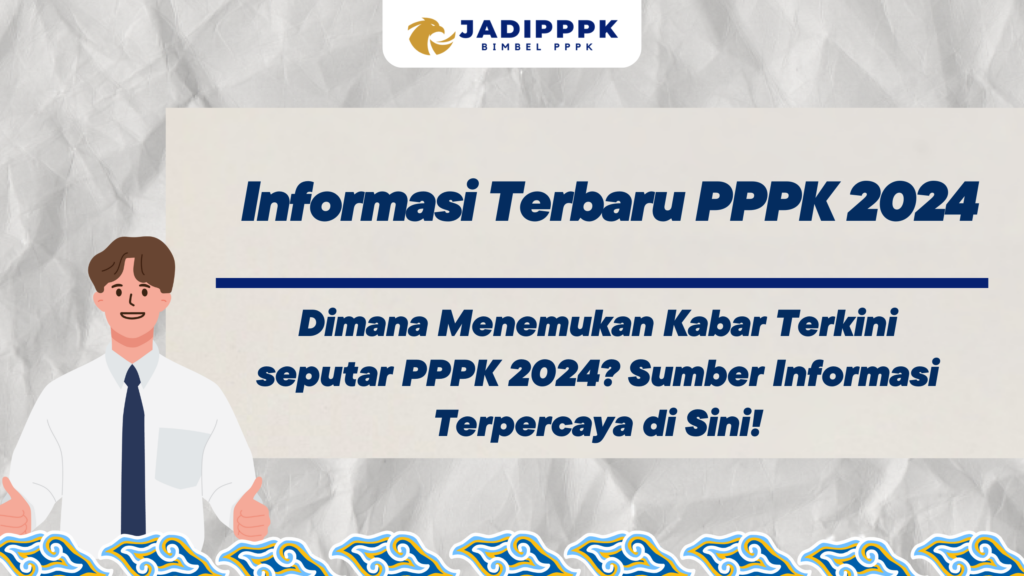 Informasi Terbaru PPPK 2024 Dimana Menemukan Kabar Terkini Seputar   Temp R 2024 02 02T095708.289 1024x576 