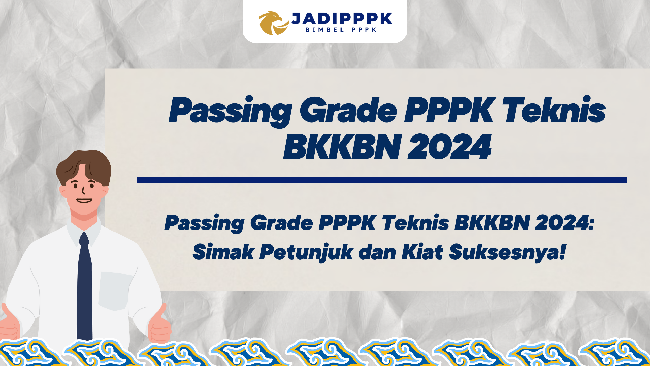 Passing Grade PPPK Teknis BKKBN 2024 - Passing Grade PPPK Teknis BKKBN ...