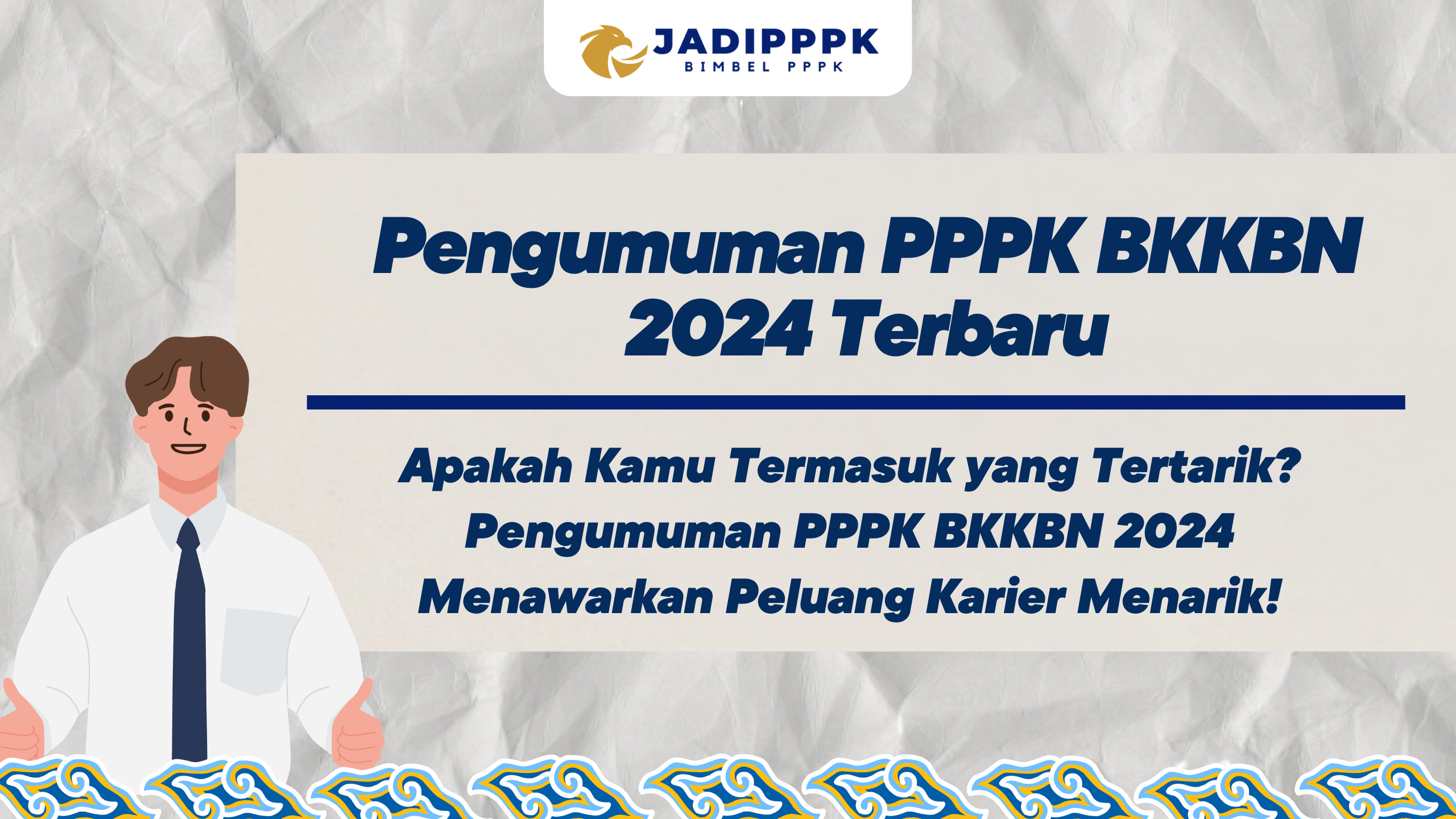 Pengumuman pppk bkkbn 2024 terbaru apakah kamu termasuk yang tertarik
