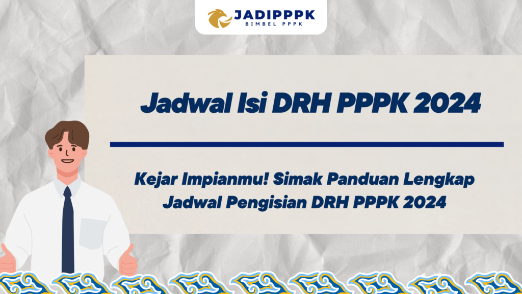 Jadwal Isi DRH PPPK 2024