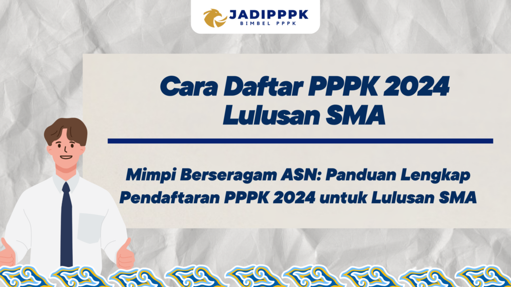 Cara Daftar PPPK 2024 Lulusan SMA