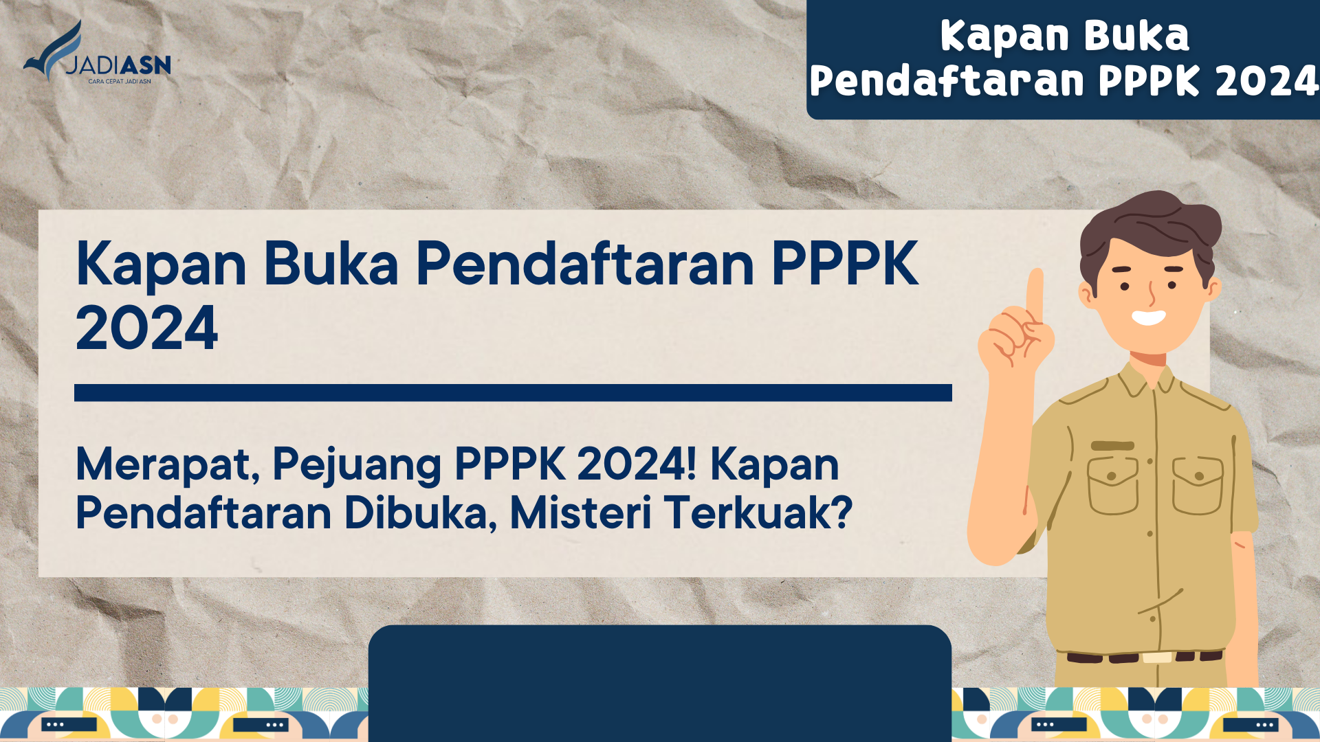 Kapan Buka Pendaftaran PPPK 2024 - Merapat, Pejuang PPPK 2024! Kapan ...