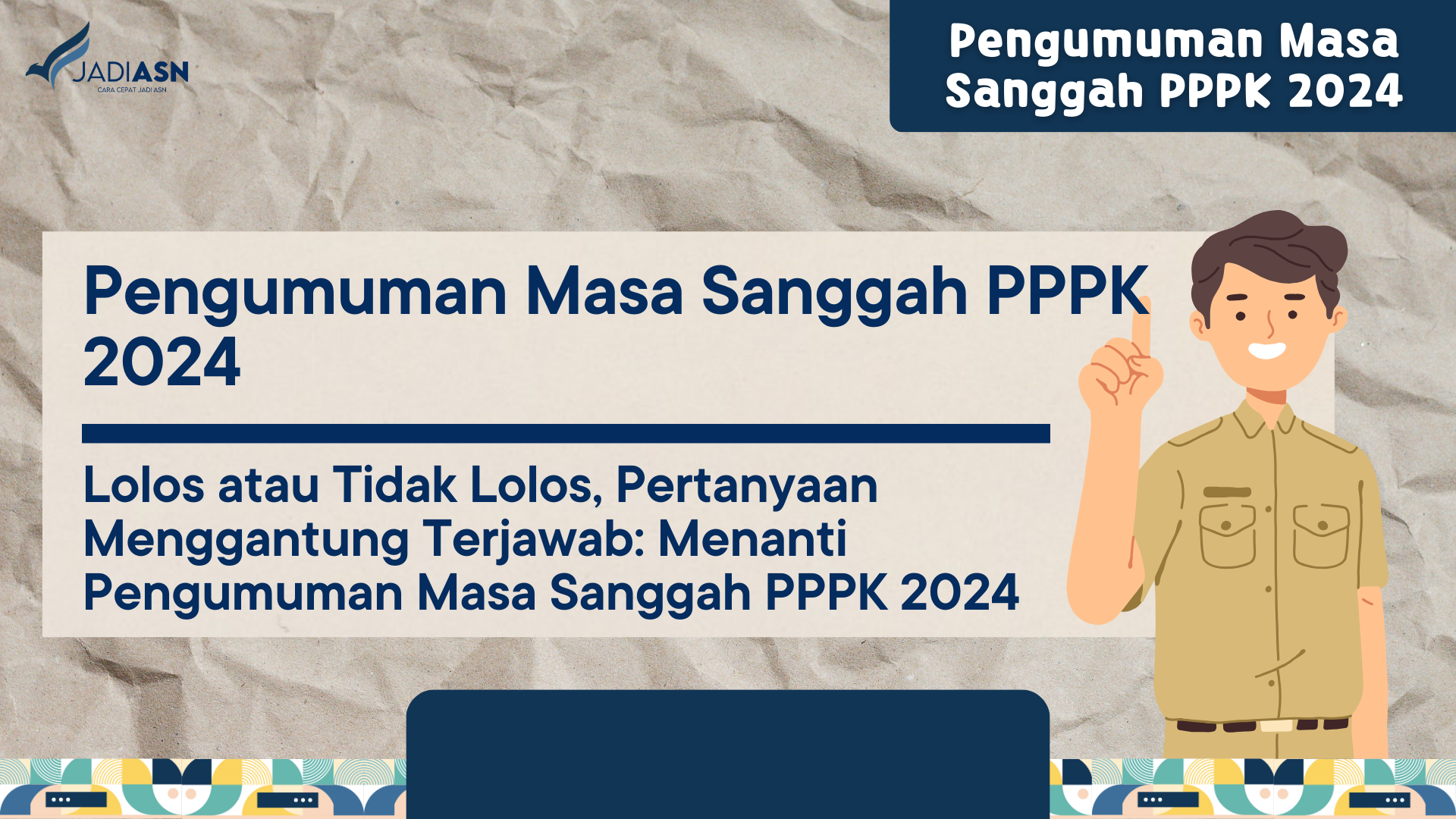 Pengumuman Masa Sanggah Pppk 2024 - Lolos Atau Tidak Lolos, Pertanyaan 