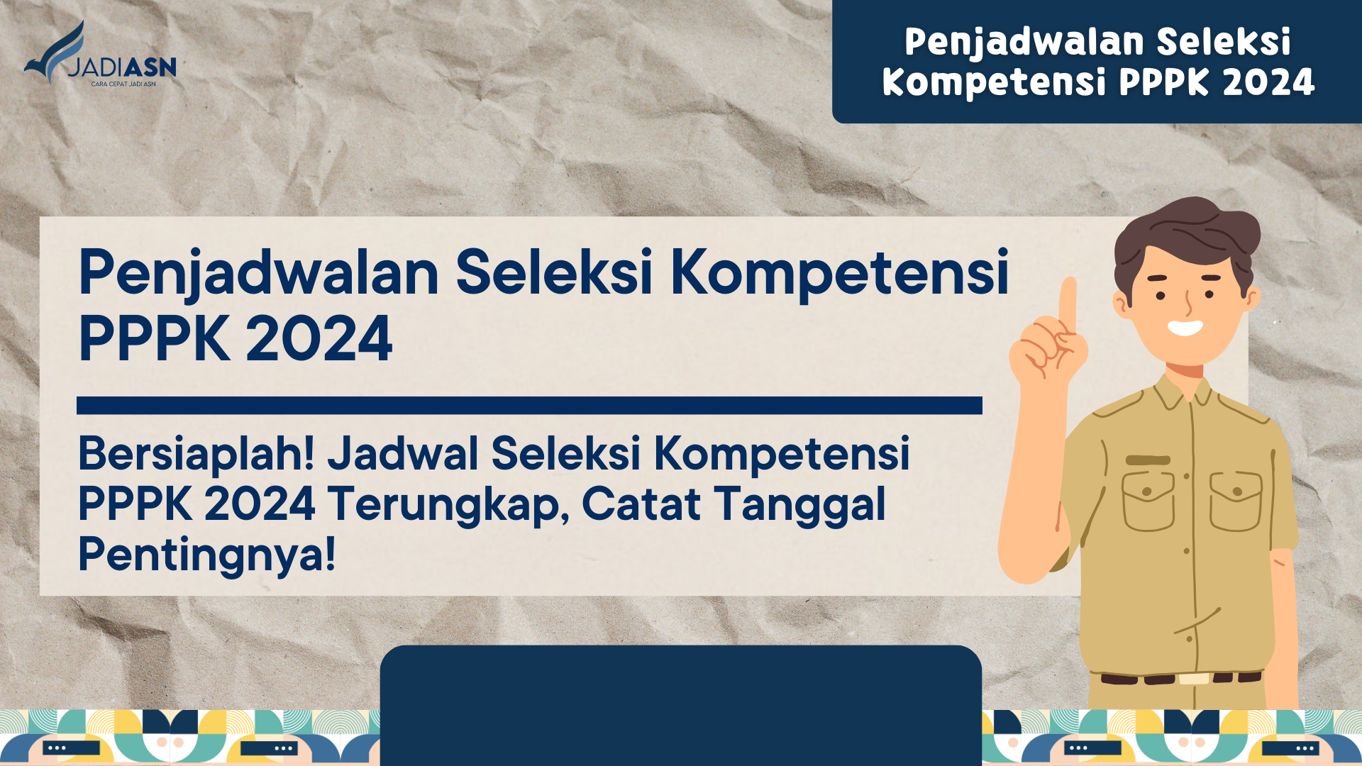 Penjadwalan Seleksi Kompetensi PPPK 2024 - Bersiaplah! Jadwal Seleksi ...