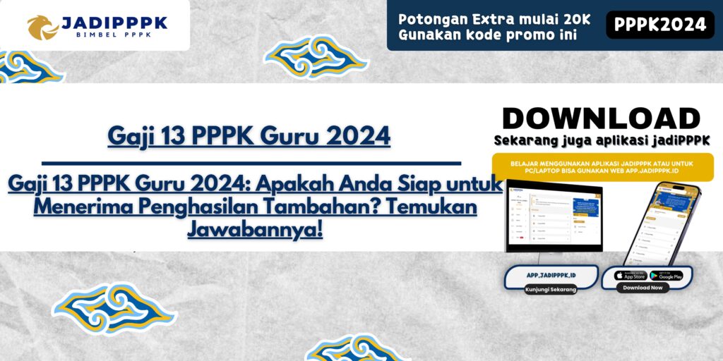 Gaji 13 PPPK Guru 2024