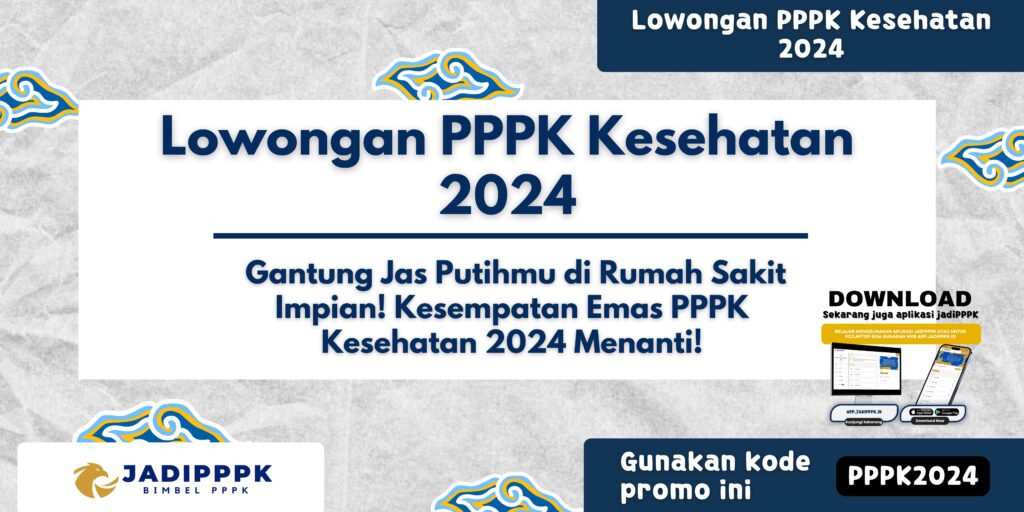 Lowongan PPPK Kesehatan 2024