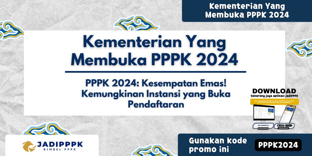 Kementerian Yang Membuka PPPK 2024