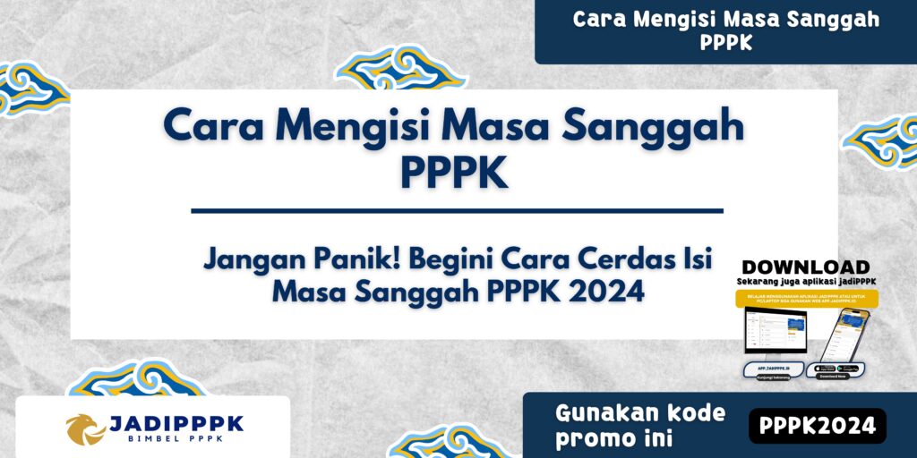 Cara Mengisi Masa Sanggah PPPK