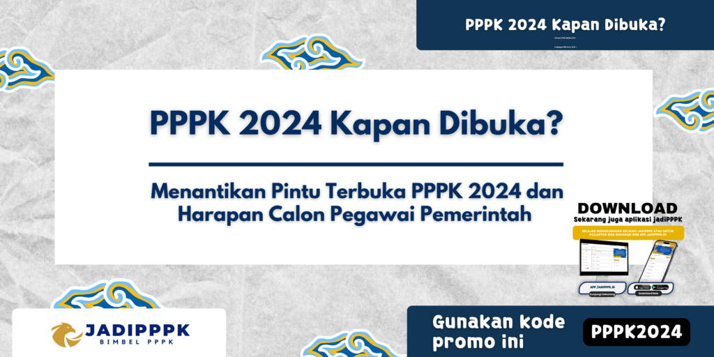 PPPK 2024 Kapan Dibuka?