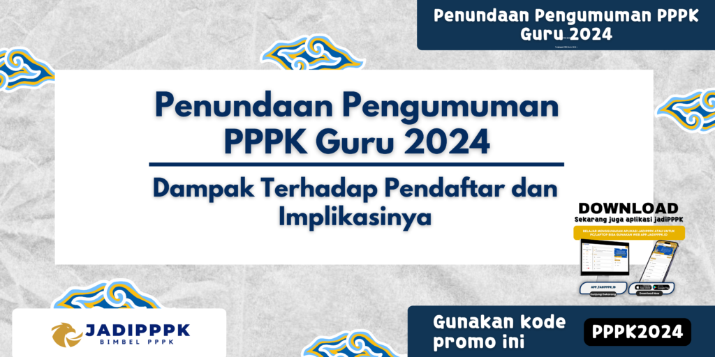 Penundaan Pengumuman PPPK Guru 2024