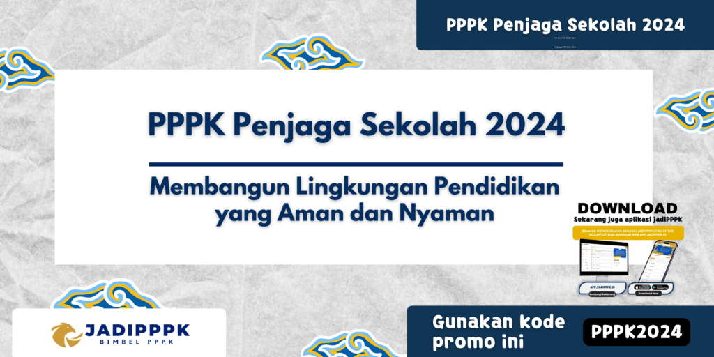 PPPK Penjaga Sekolah 2024