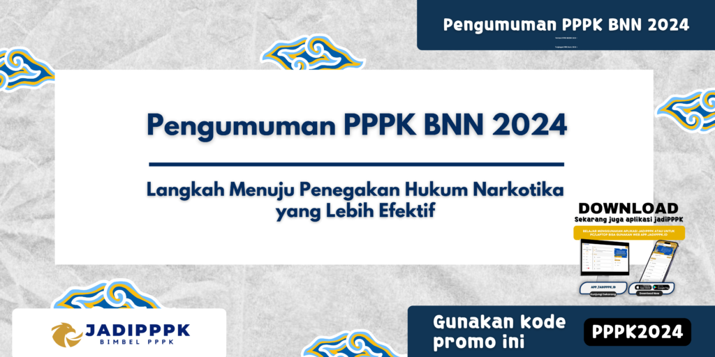 Pengumuman PPPK BNN 2024