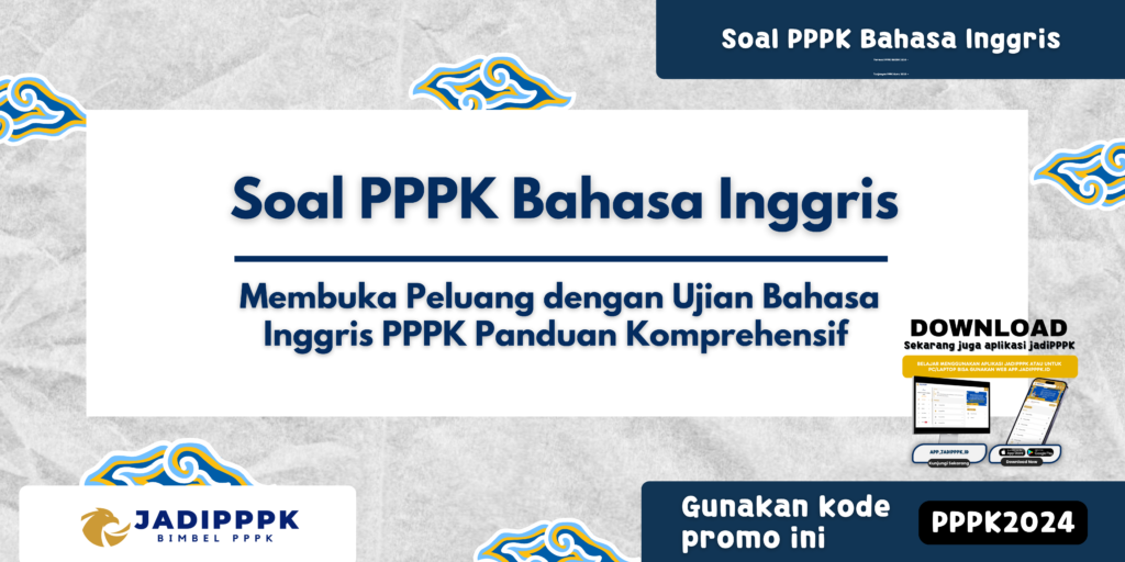 Soal PPPK Bahasa Inggris