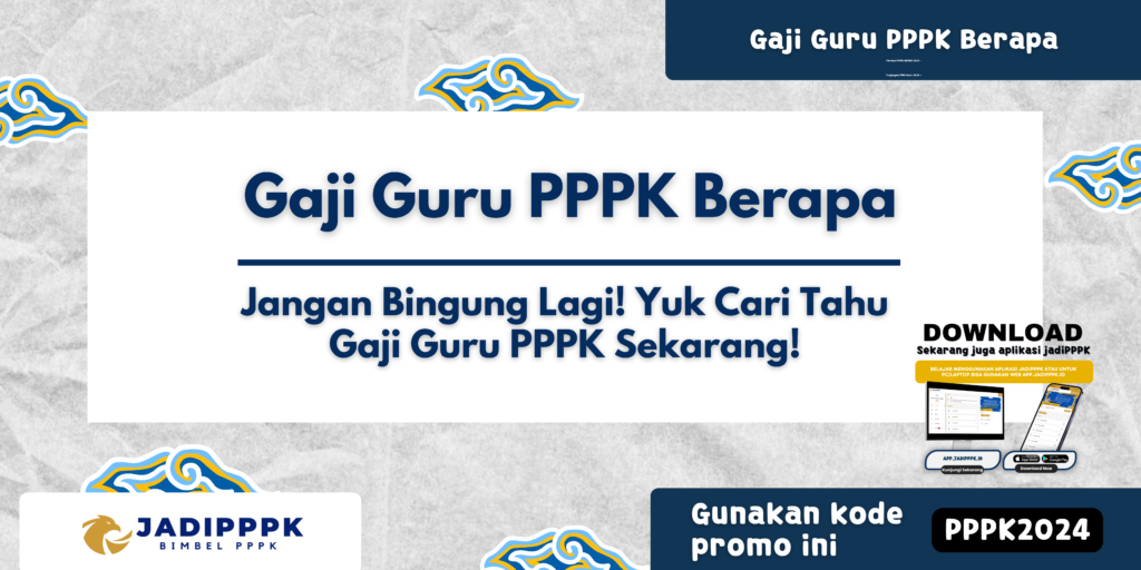 Gaji Guru PPPK Berapa