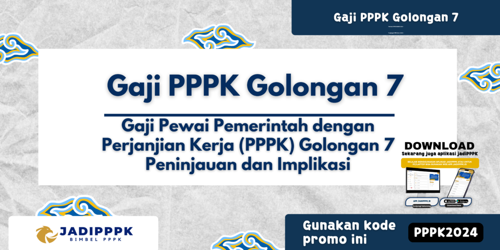 Gaji PPPK Golongan 7