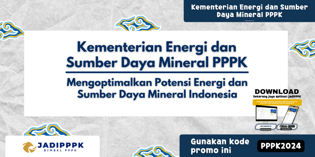 Kementerian Energi dan Sumber Daya Mineral PPPK