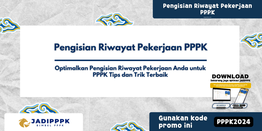 Pengisian Riwayat Pekerjaan PPPK