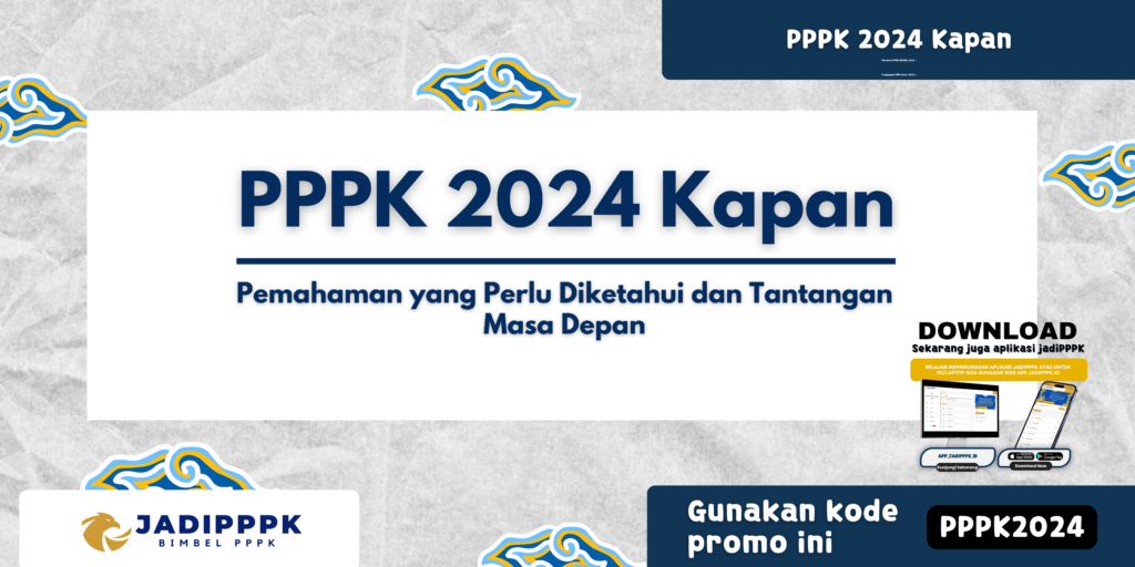 PPPK 2024 Kapan