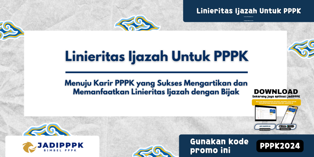 Linieritas Ijazah Untuk PPPK