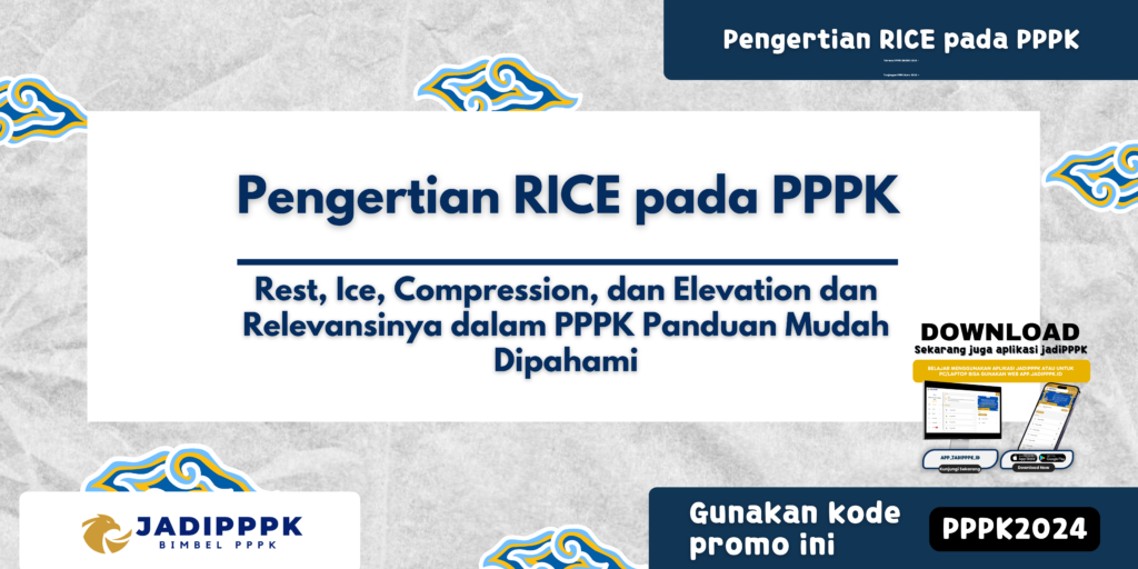 Pengertian RICE pada PPPK