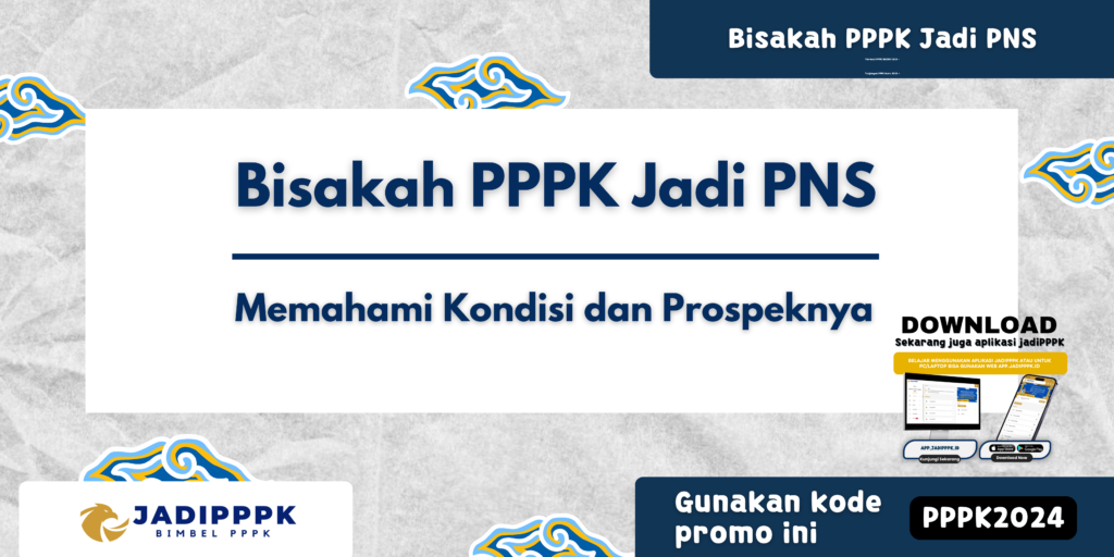 Bisakah PPPK Jadi PNS