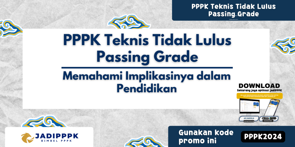 PPPK Teknis Tidak Lulus Passing Grade