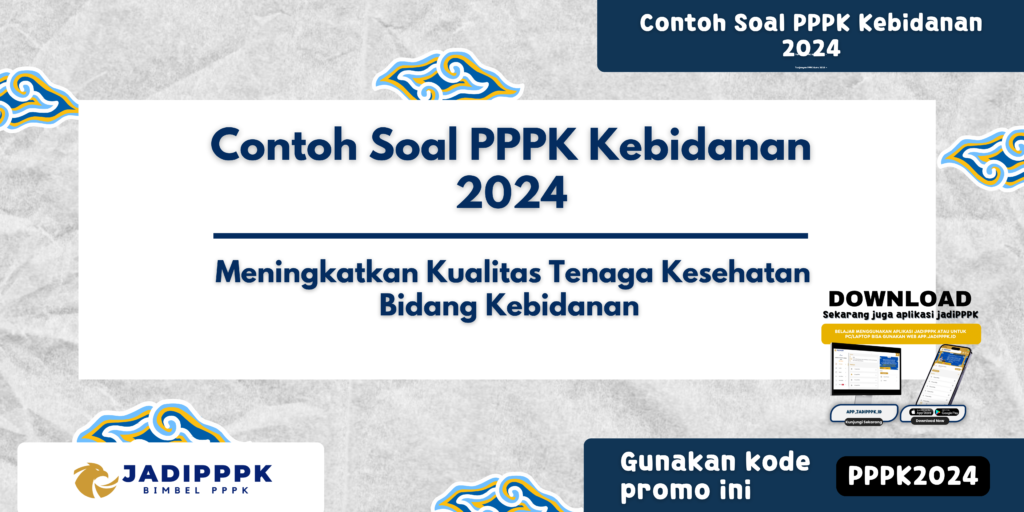 Contoh Soal PPPK Kebidanan 2024