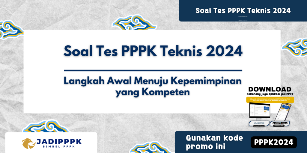 Soal Tes PPPK Teknis 2024