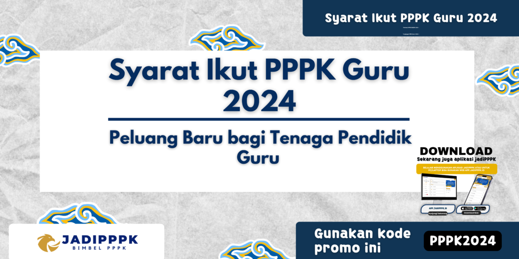 Syarat Ikut PPPK Guru 2024