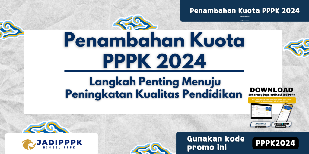 Penambahan Kuota PPPK 2024