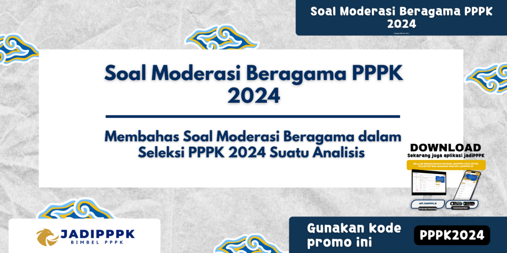 Soal Moderasi Beragama PPPK 2024