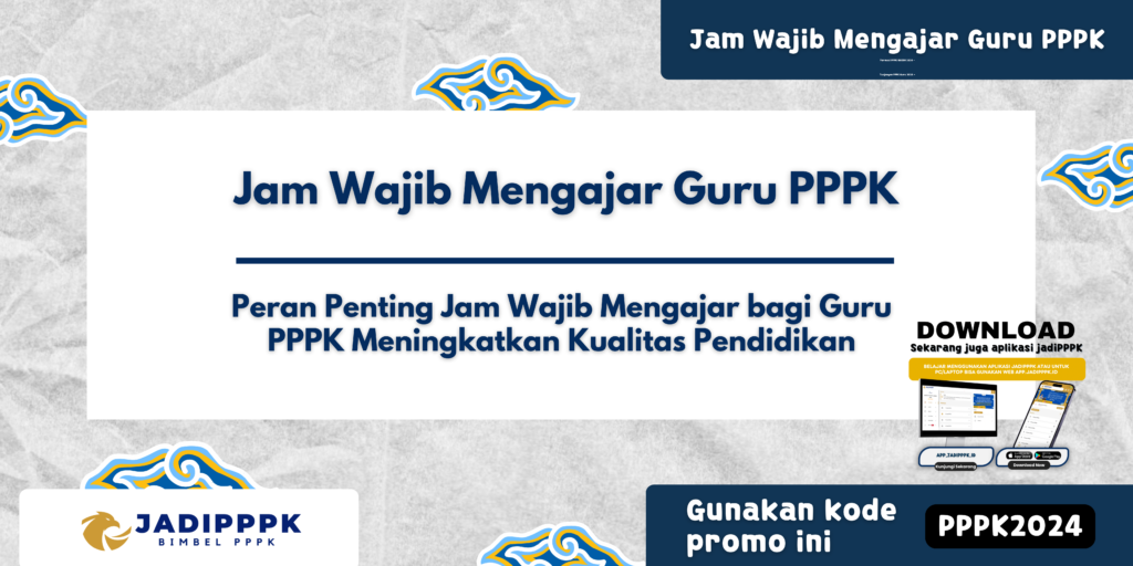 Jam Wajib Mengajar Guru PPPK