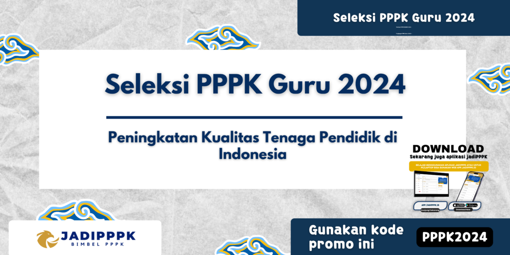 Seleksi PPPK Guru 2024